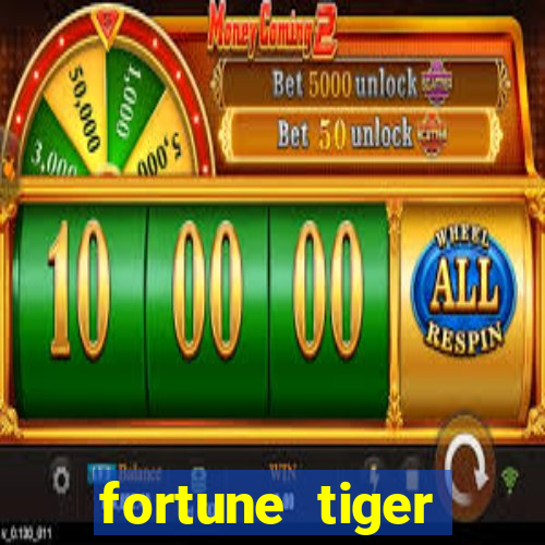 fortune tiger aposta 1 real